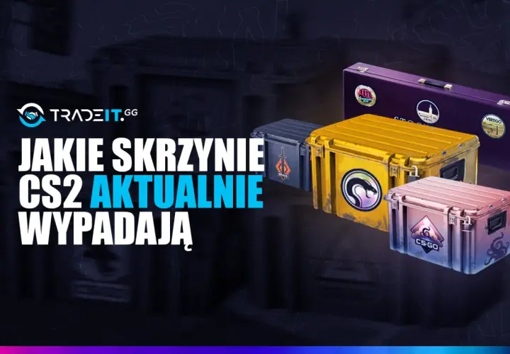 Złota, różowa i fioletowa skrzynia horyzontu CS2. Jakie skrzynie wypadają?