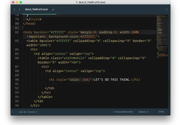 Kod HTML do stworzenia maila. Widoczny fragment kodu pokazuje ustawienia body i tabeli, a także nagłówek z tekstem "LET'S DO THIS THING.".