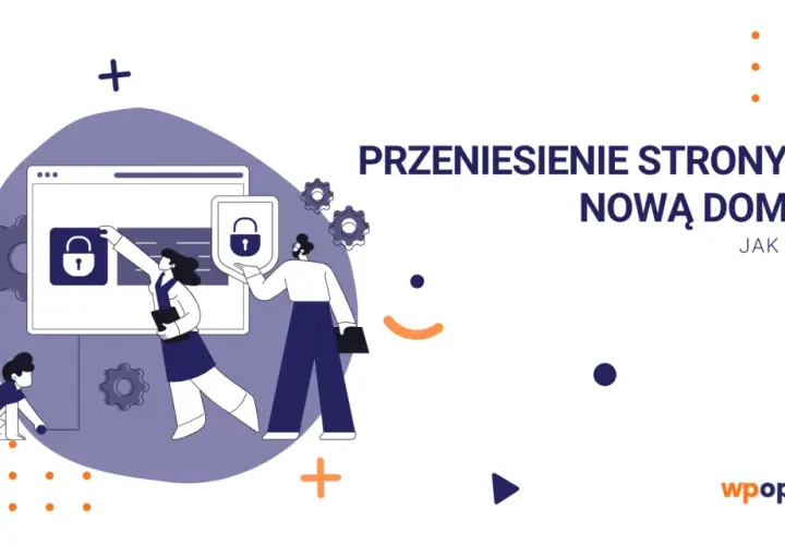 Ilustracja pokazuje, jak przenieść stronę WordPress na inną domenę. Dwie postacie pracują nad przeniesieniem strony, symbolizowanej przez ekran komputera z ikoną kłódki.