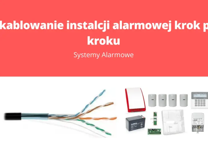 Jak rozprowadzić alarm w domu: okablowanie, czujniki, syrena, akumulator, centrala i klawiatura.
