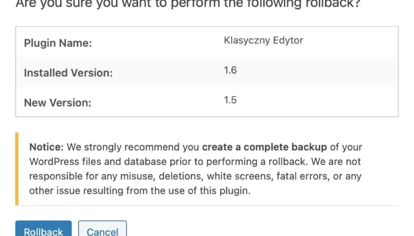 Potwierdzenie cofnięcia zmian wtyczki Klasyczny Edytor w WordPress z wersji 1.6 na 1.5. Zalecany backup przed rollback.