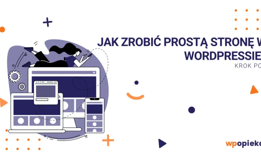 Jak opublikować stronę WordPress - Poradnik krok po kroku i checklista