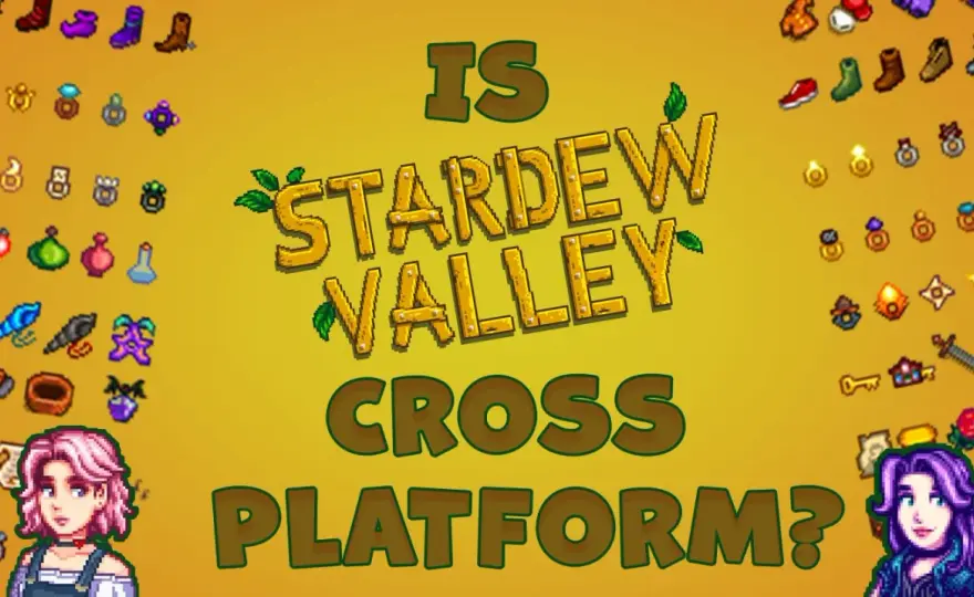 Stardew Valley cross-play - Czy zagrasz ze znajomymi?