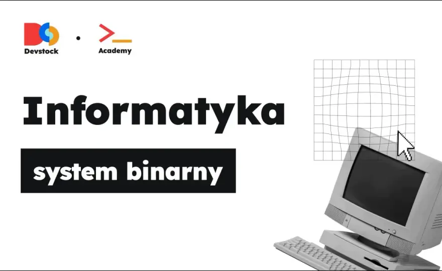 Opanuj system binarny - Jak odcyfrować liczby i tekst?