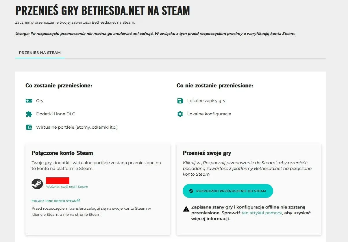 Przenoszenie gier z Bethesda.net na Steam: gry, DLC i portfele zostaną przeniesione. Zapisy i konfiguracje offline nie. Kliknij "Rozpocznij przenoszenie do Steam".