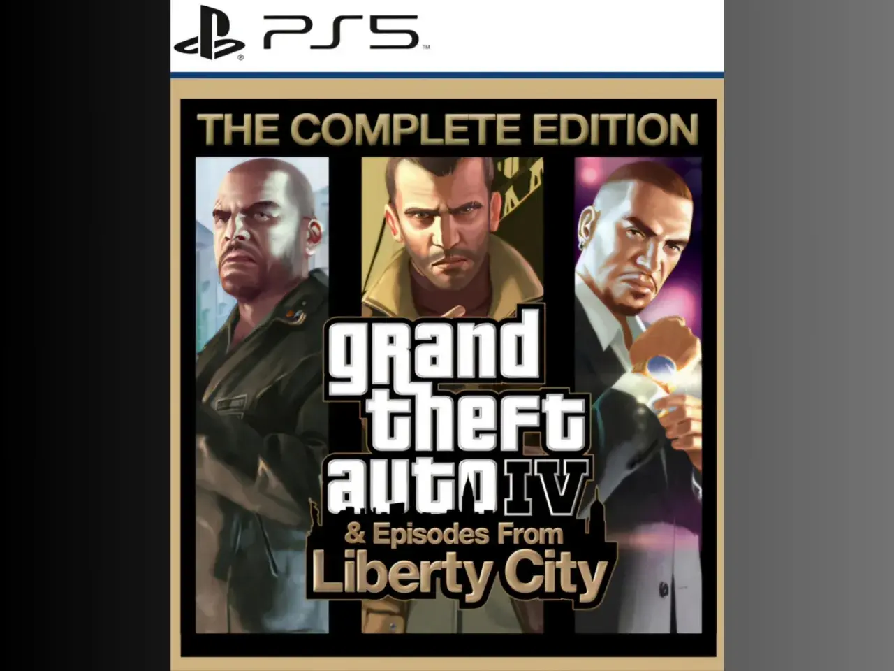 Okładka gry Grand Theft Auto IV: The Complete Edition na PS5. Trzech bohaterów, Niko, Johnny i Luis, patrzy wprost na widza.