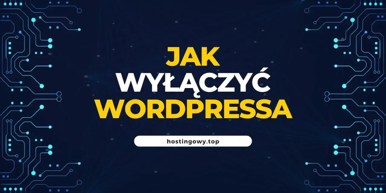 Jak wyłączyć stronę WordPress? Grafika z tekstem i elementami przypominającymi obwody drukowane.