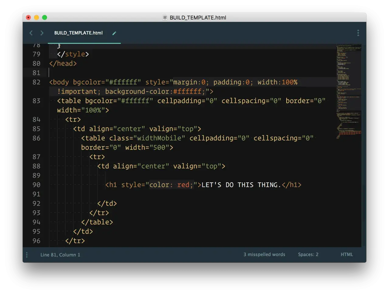 Kod HTML do stworzenia maila. Widoczny fragment kodu pokazuje ustawienia body i tabeli, a także nagłówek z tekstem "LET'S DO THIS THING.".