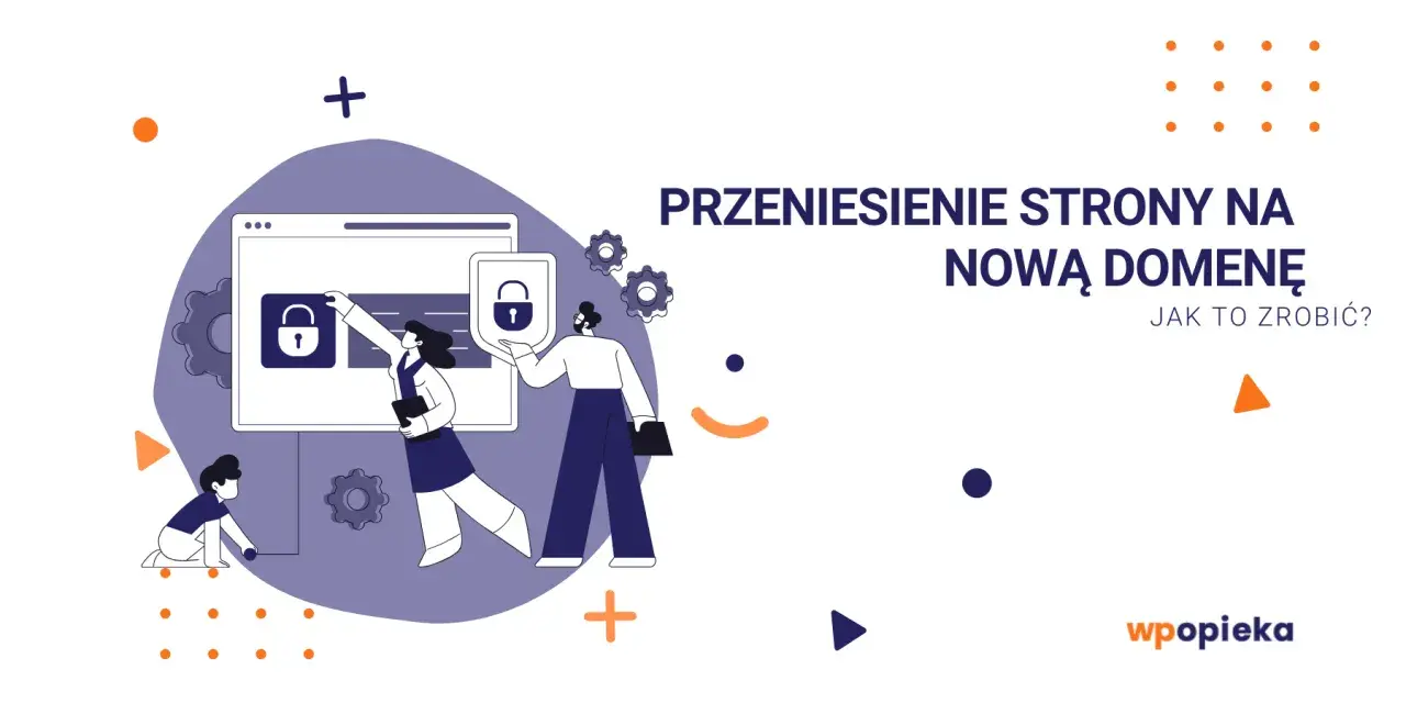 Ilustracja pokazuje, jak przenieść stronę WordPress na inną domenę. Dwie postacie pracują nad przeniesieniem strony, symbolizowanej przez ekran komputera z ikoną kłódki.